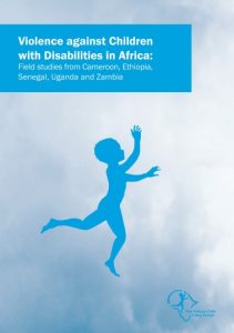 Violence against Children with Disabilities in Africa: Field studies ...